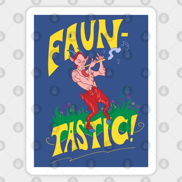 Faun-Tastic! Sticker by captainhuzzah